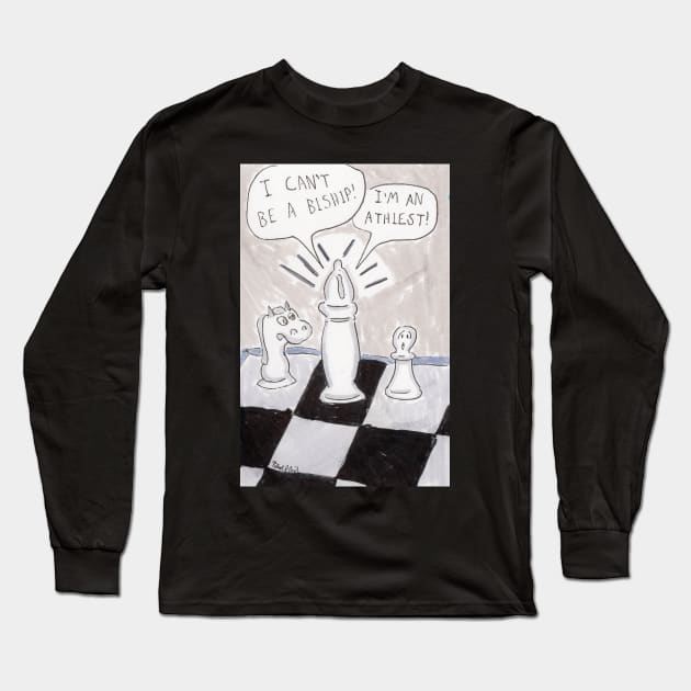 I Can't Be a Bishop! Long Sleeve T-Shirt by ConidiArt